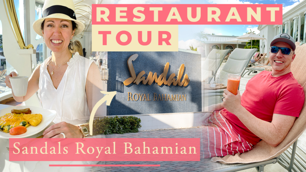 Restaurant Tour Sandals Royal Bahamian Restaurant Tour Sandals Royal Bahamian