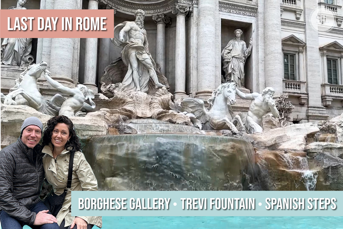 Borghese Gallery, Trevi Fountain, and Spanish Steps Rome Itinerary-Last Day in Rome Borghese Gallery Trevi Fountain Couple at the Trevi Fountain in Rome on a rainy spring morning, with text overlay about Borghese Gallery and Spanish Steps itinerary