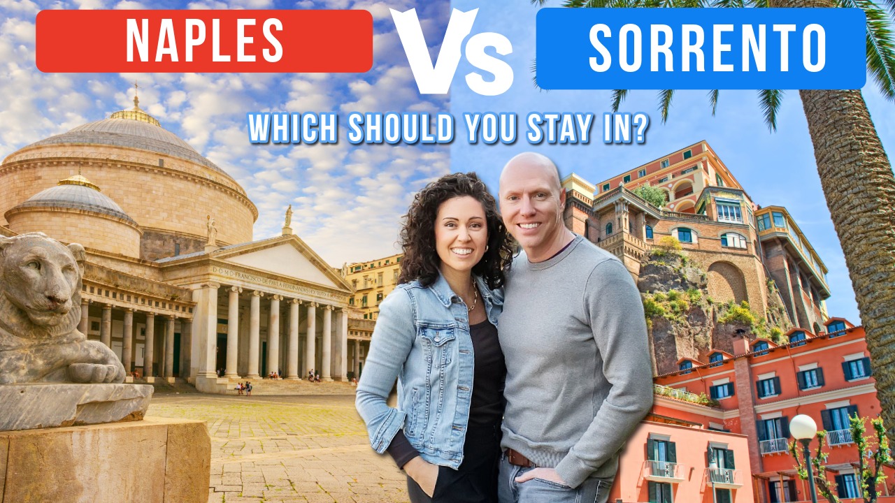 Naples vs Sorrento Which Should You Stay In?