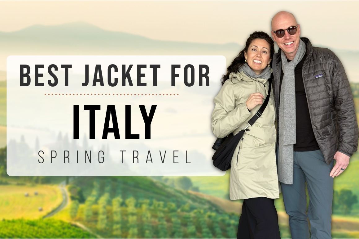 best jacket for italy spring travel