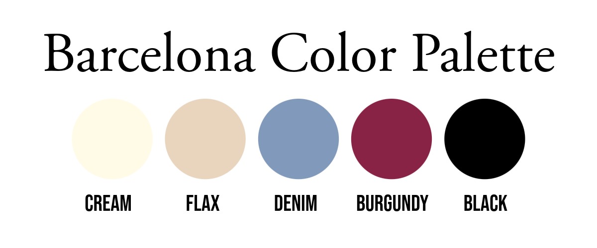 Barcelona Fall Packing Color Palette Barcelona fall packing color palette with cream, flax, denim blue, burgundy and black